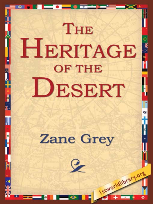Title details for The Heritage of the Desert by Zane Grey - Available